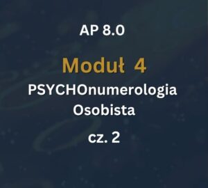 AP 8.0: Moduł 4: PSYCHOnumerologia - Zajęcia Numerologia Osobista cz.2: 12-13.12.2026