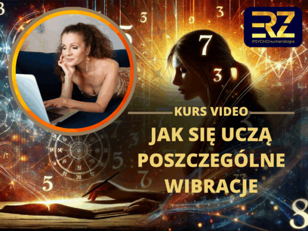 Jak się uczą poszczególne wibracje - kurs video